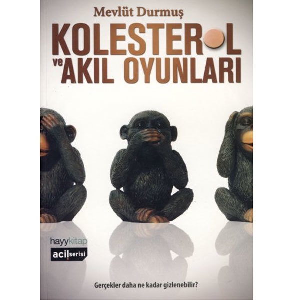 Kolesterol ve Akıl Oyunları