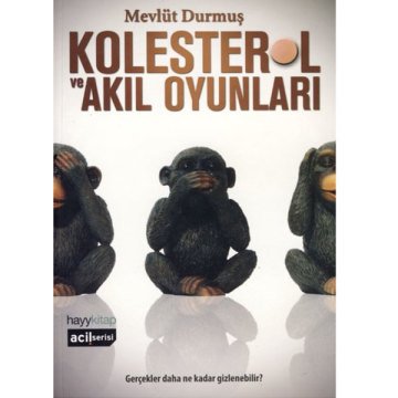 Kolesterol ve Akıl Oyunları